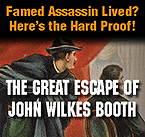 The Great Escape of John Wilkes Booth Booth